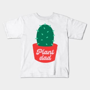 Plant Dad Kids T-Shirt